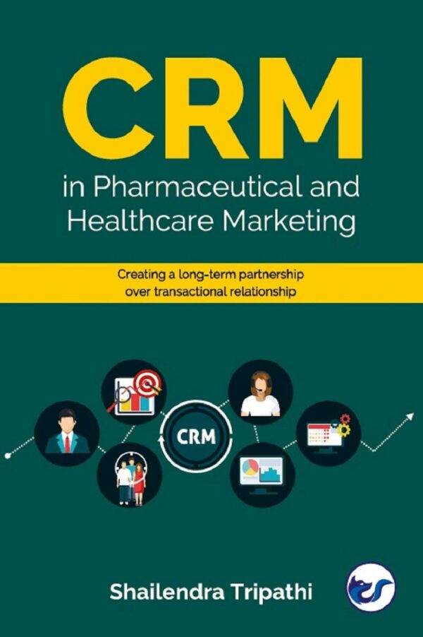 CRM in Pharmaceutical Healthcare Management